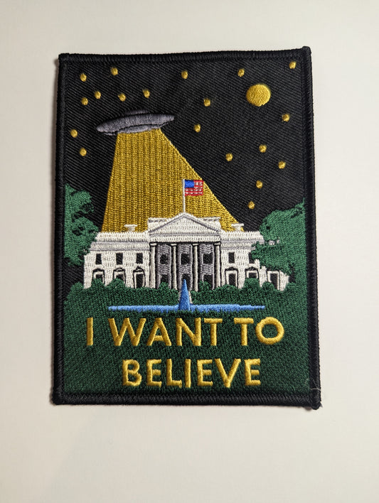 I Want to Believe White House Patch - Large