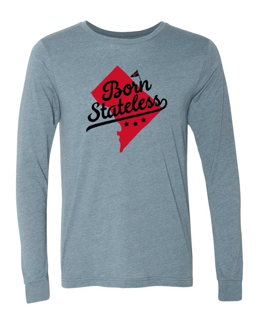 Born Stateless Washington DC Long Sleeve T-Shirt