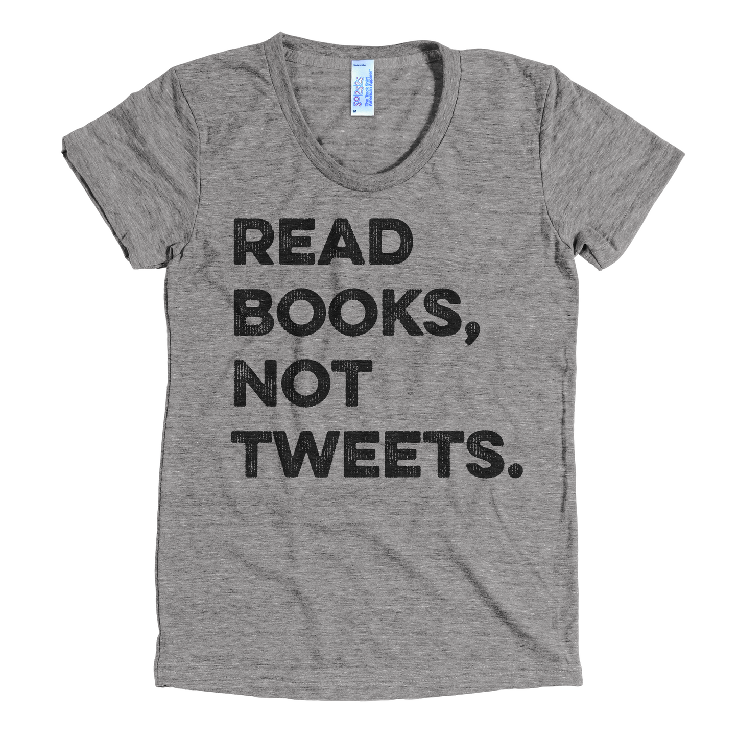 Read Books Not Tweets T-shirt