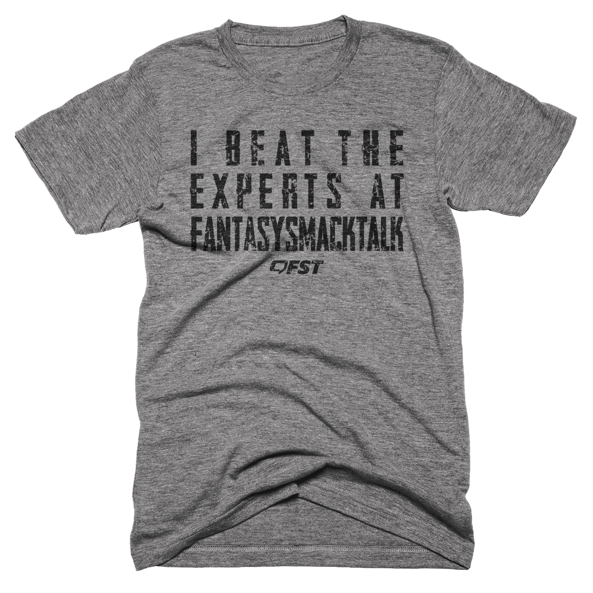 I BEAT THE EXPERTS - FANTASY SMACK TALK SHIRT