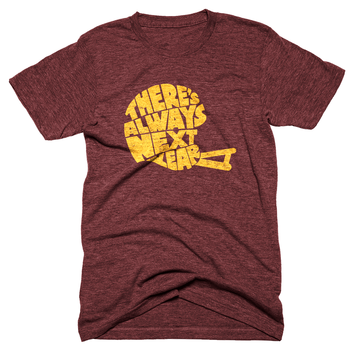 Washington DC Football Team There's Always Next Year B&G T-Shirt