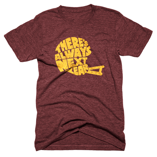 Washington DC Football Team There's Always Next Year B&G T-Shirt
