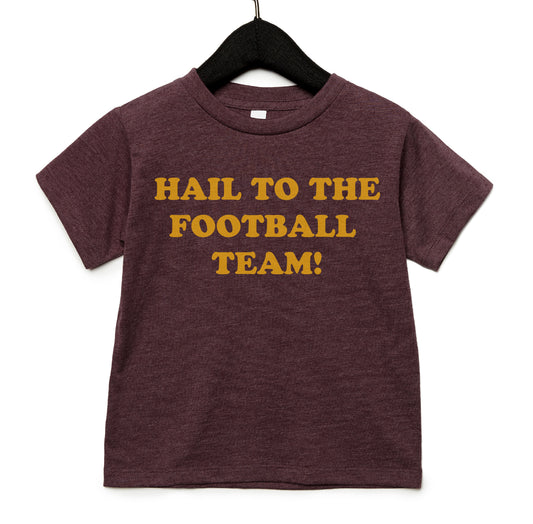 Hail To The Football Team Toddler T-shirt